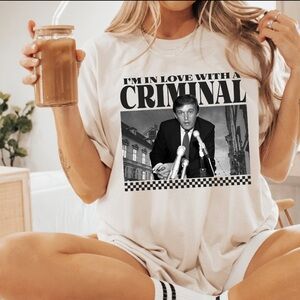 Pro Trump “mama I’m in love with a criminal” tops